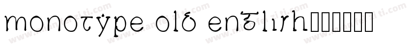 monotype old english字体转换